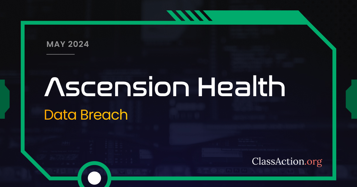 Ascension Data Breach Lawsuit Investigation