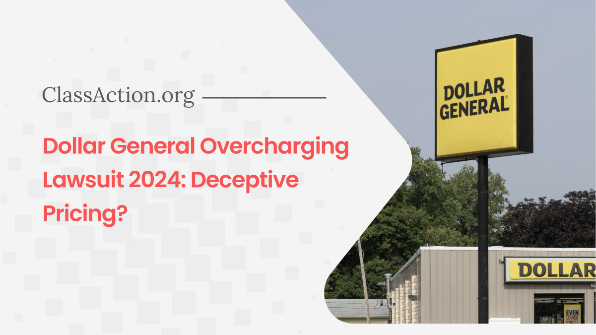 Dollar General Overcharging Lawsuit 2024