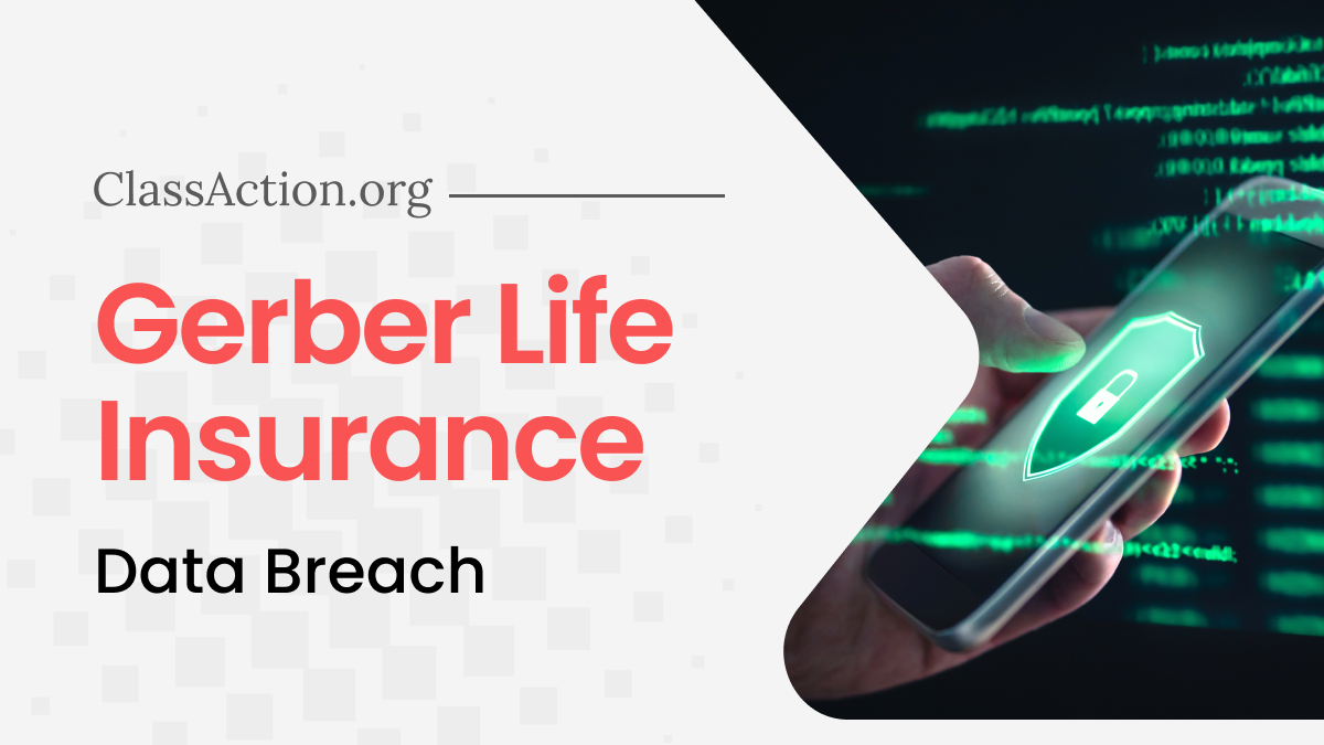 Gerber Life Insurance Data Breach Lawsuit Investigation