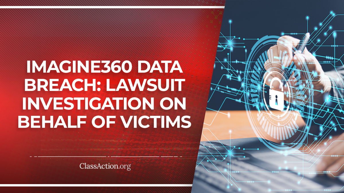 Imagine360 Healthcare Data Breach | Complaints | ClassAction.org