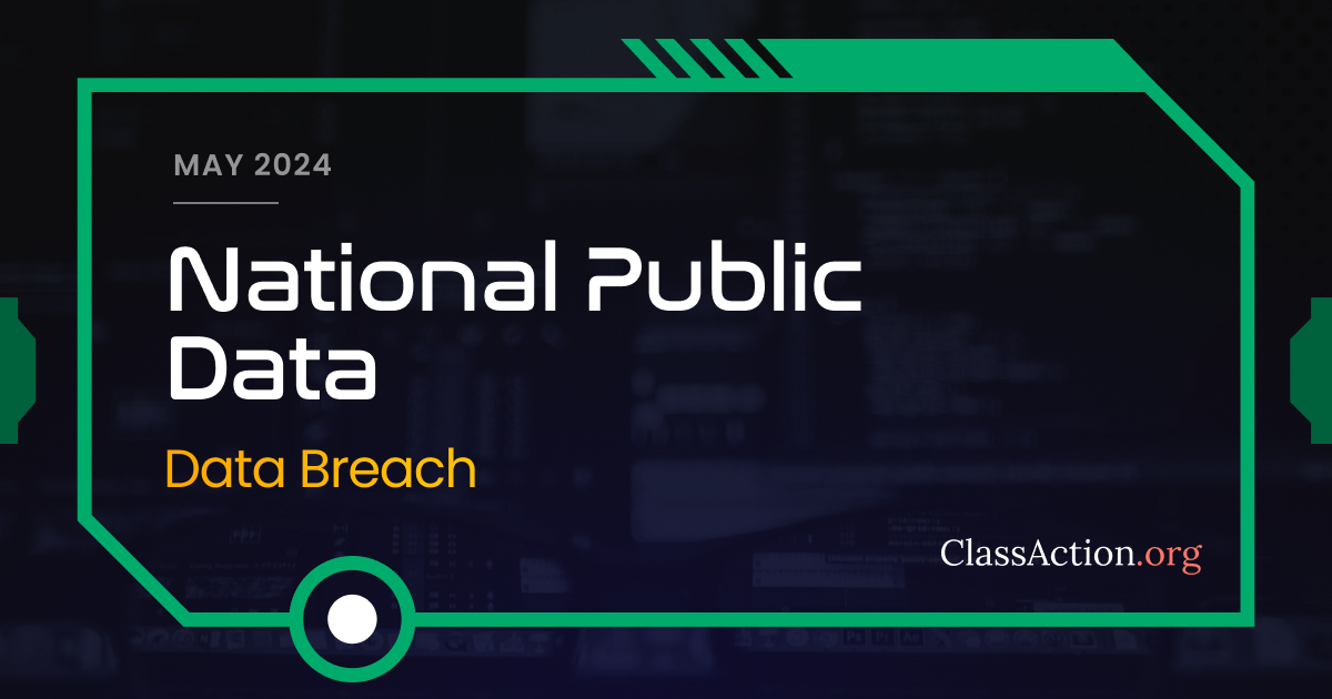 National Public Data Breach? Lawsuit Investigation