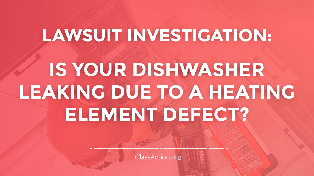 Og Dishwasher Heating Element Leak Lawsuit 