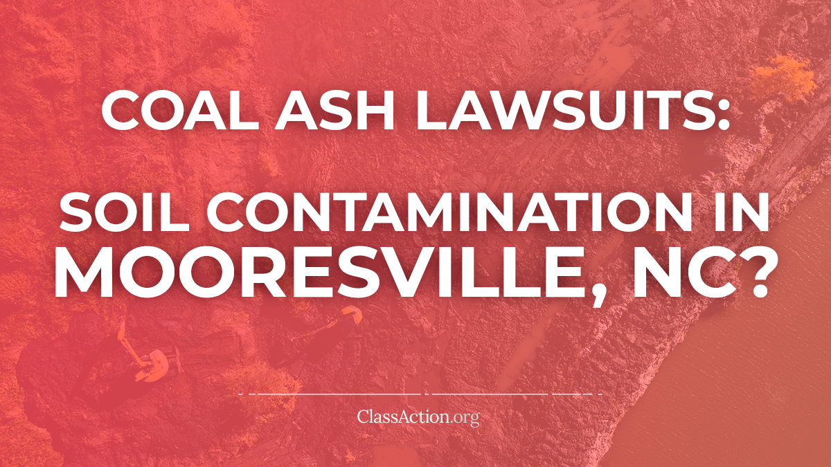 Lawsuit Investigation: Coal Ash Contamination in North Carolina?