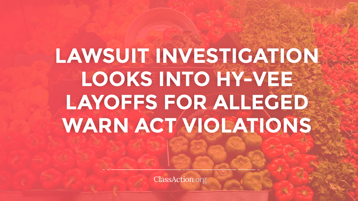 HyVee Layoff Lawsuits WARN Act Violations