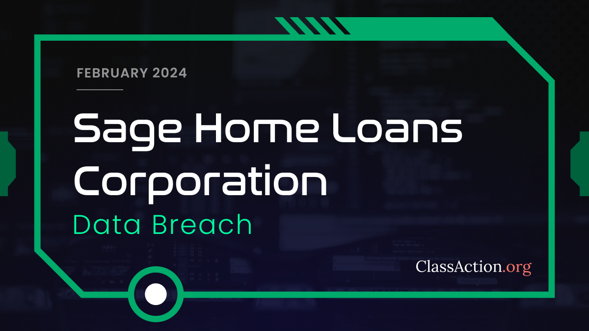 Sage Home Loans Corporation Data Breach Lawsuit ClassAction Org   Sage Home Loans Corporation Og 1 