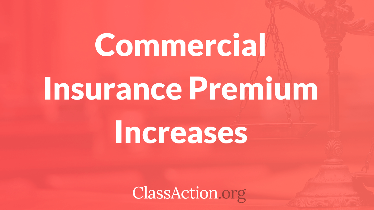 commercial-property-insurance-increases-class-action