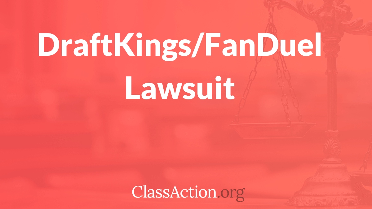 DraftKings & FanDuel Lawsuit