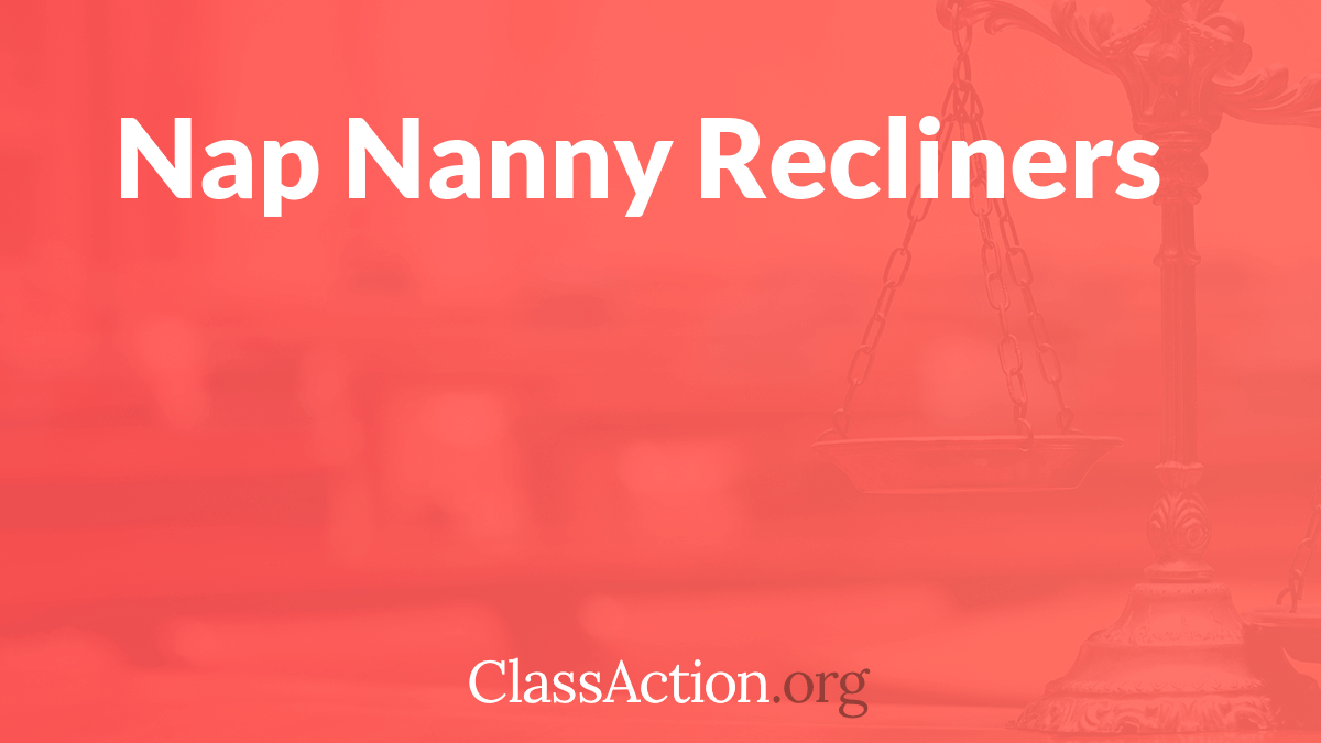 Nap Nanny Recliner Lawsuit Nap Nanny Deaths