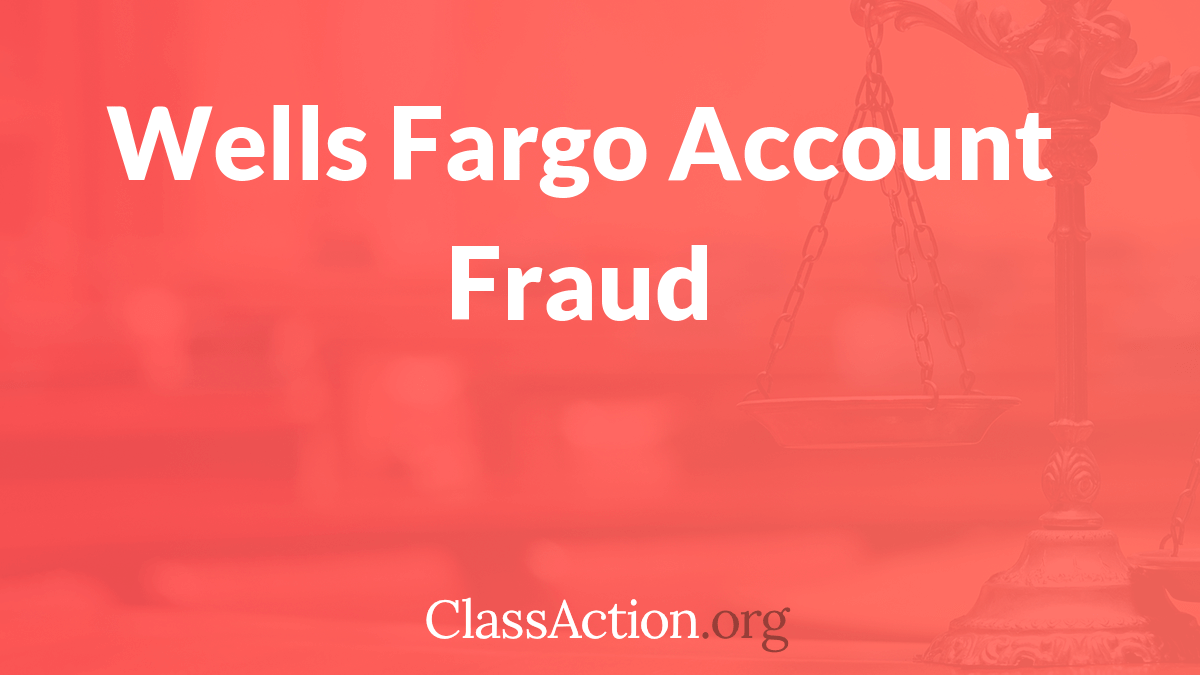 Wells Fargo Account Fraud 4344